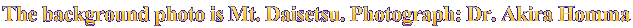 The background photo is Mt. Daisetsu. Photograph: Dr. Akira Homma