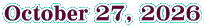 October 27, 2026